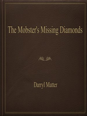 cover image of The Mobster's Missing Diamonds
